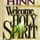 Welcome, Holy Spirit by Benny Hinn (1997, Paperback, Revised)