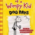 Diary of a Wimpy Kid: Dog Days by Jeff Kinney (2009, Hardcover)