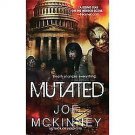 Mutated by Joe McKinney (2012, Paperback)