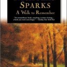 A Walk to Remember by Nicholas Sparks (2004, Paperback)