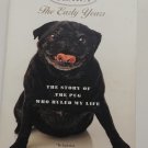 Clara : The Story of the Pug Who Ruled My Life by Margo Kaufman (1999, Paperback