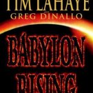 Babylon Rising: Babylon Rising Bk. 1 by Greg Dinallo and Tim LaHaye (2003, Hardc