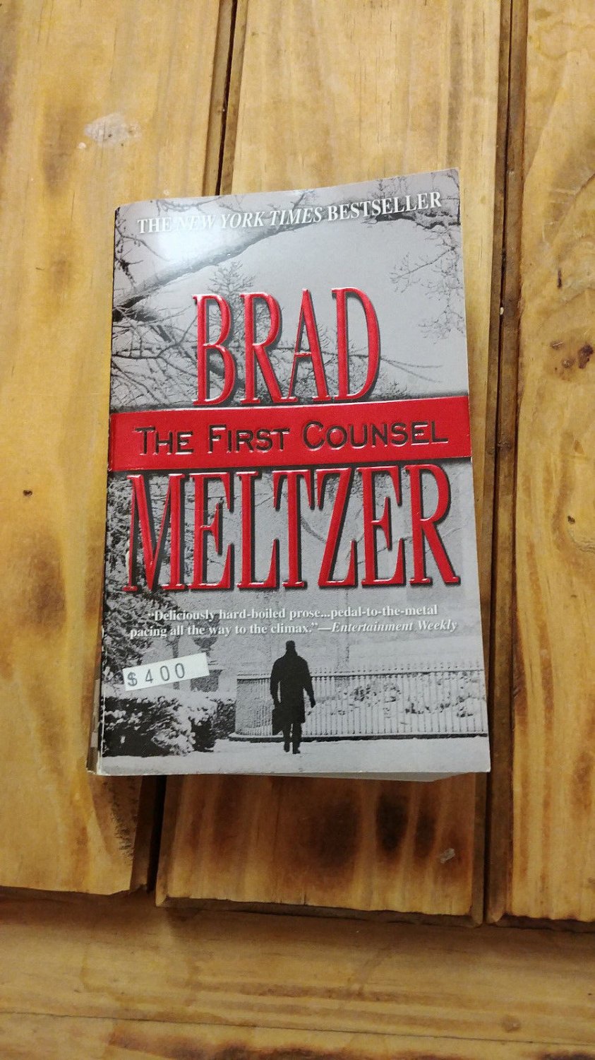 The First Counsel by Brad Meltzer (2001, Paperback, Reprint)