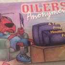 Oilers Anonymous by Mike Vance (1994, Paperback)
