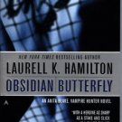 Anita Blake, Vampire Hunter: Obsidian Butterfly 9 by Laurell K. Hamilton...