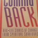 Coming Back by Steve Bell and Valerie Bell (1992, Paperback)