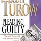 Pleading Guilty by Scott Turow (1994, Paperback, Reprint)
