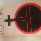 1960 Overpopulation;: A Catholic View by George Anthony Kelly