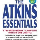 The Atkins Essentials : A Two-Week Program to Jump-Start Your Low Carb Lifestyle