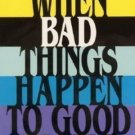 When Bad Things Happen to Good People by Harold S. Kushner (1983, Paperback, Rep