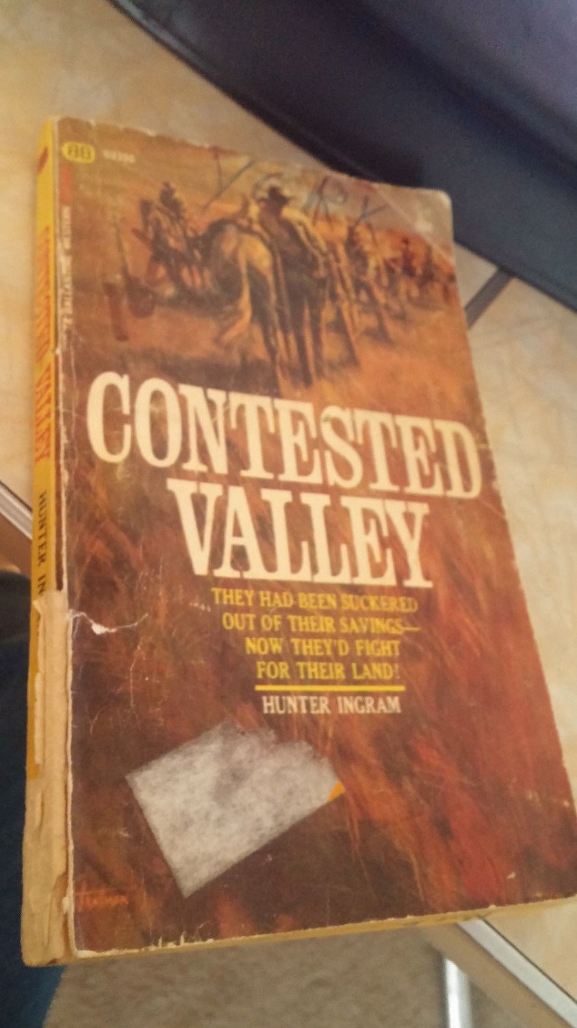 1968 1st ed. Contested Valley: Hunter Ingram (Paperback) Western