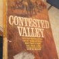1968 1st ed. Contested Valley: Hunter Ingram (Paperback) Western
