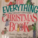 The Everything: The Everything Christmas Book : Stories, Songs, Food, Traditions