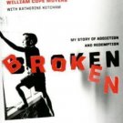 Broken by Katherine Ketcham and William Cope Moyers (2007, Paperback)