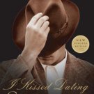 I Kissed Dating Goodbye : A New Attitude Toward Relationships and Romance by...