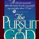 The Pursuit of God : The Human Thirst for the Divine by A. W. Tozer Softcover