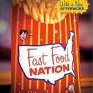 Fast Food Nation : The Dark Side of the All-American Meal by Eric Schlosser (201