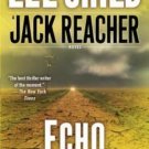 Jack Reacher: Echo Burning 5 by Lee Child (2007, Paperback)