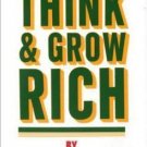 Think and Grow Rich by Napoleon Hill (1987, Paperback)
