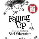 Falling Up : Poems and Drawings by Shel Silverstein (2006, Hardcover, )