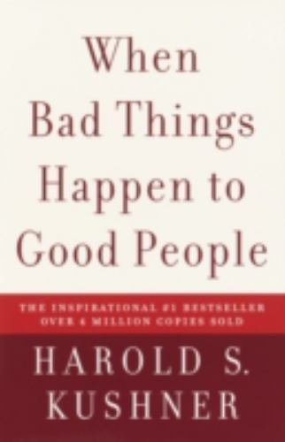 When Bad Things Happen to Good People by Harold S. Kushner (2004, Paperback)
