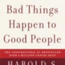 When Bad Things Happen to Good People by Harold S. Kushner (2004, Paperback)