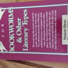 VGM Career Books: Bookworms and Other Literary Types by Marjorie Eberts and Marg