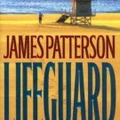 Lifeguard by James Patterson and Andrew Gross (2005, Hardcover)
