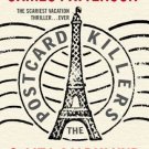 The Postcard Killers by James Patterson and Liza Marklund (2011, Paperback /...