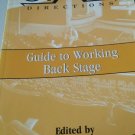 The Stage Directions Guide to Working Back Stage (2000, Paperback)