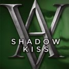 Vampire Academy: Shadow Kiss 3 by Richelle Mead (2008, Paperback)