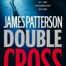 Alex Cross: Double Cross No. 13 by James Patterson (2007, Hardcover, Revised)