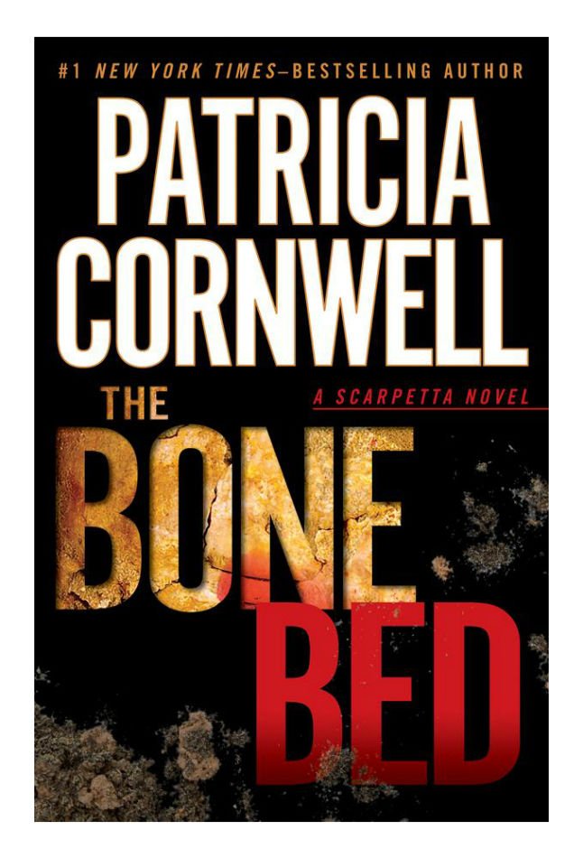 Scarpetta: The Bone Bed 20 by Patricia Cornwell (2012, Hardcover)
