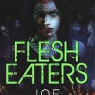 Flesh Eaters by Joe McKinney (2011, Paperback)