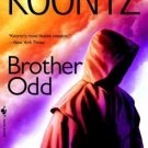 Odd Thomas: Brother Odd No. 3 by Dean Koontz (2007, Paperback)