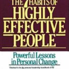 The Seven Habits of Highly Effective People by Stephen R. Covey (1990,...