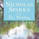 The Wedding by Nicholas Sparks (2005, Paperback)