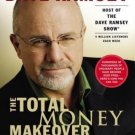 The Total Money Makeover Workbook : A Proven Plan for Financial Fitness by Dave