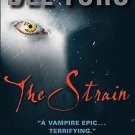 Strain Trilogy: The Strain Bk. 1 by Chuck Hogan and Guillermo del Toro (2010,...