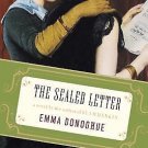 The Sealed Letter by Emma Donoghue (2009, Paperback)