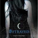 House of Night Novels: Betrayed 2 by P. C. Cast and Kristin Cast (2007,...
