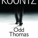 Odd Thomas Ser.: Odd Thomas No. 1 by Dean Koontz (Hardcover)