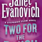 Stephanie Plum Novels: Two for the Dough 2 by Janet Evanovich (2007, Paperback)
