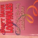 Cross Training Books: God's Laws Don't Have Loopholes : That's Why We Sing Amazi
