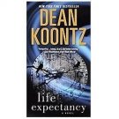 Life Expectancy by Dean Koontz (2012, Paperback)
