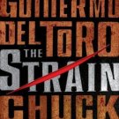 The Strain Trilogy: The Strain Bk. 1 by Chuck Hogan and Guillermo del Toro...