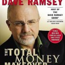 The Total Money Makeover A Proven Plan For Financial Fitness: The Total Money Ma