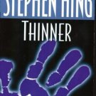 Thinner by Richard Bachman and Stephen King (1985, Paperback, Reissue)