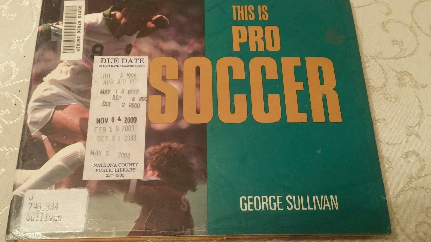 This is Pro Soccer by George Sullivan (1979 Hardcover)
