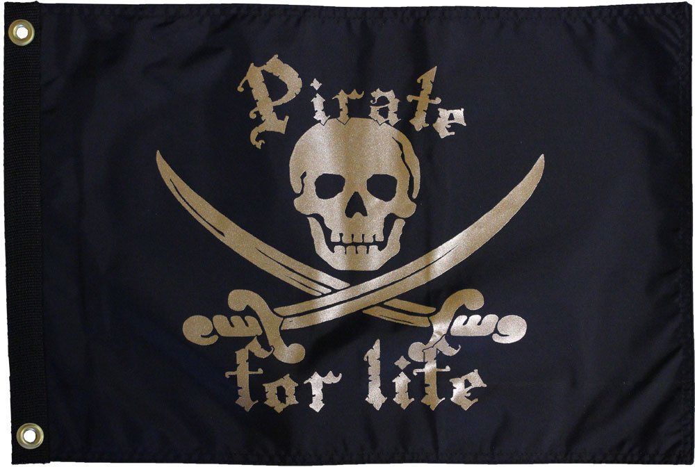 Pirate for Life (Gold) - 12"X18" Nylon Flag